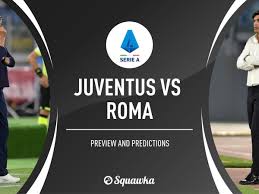 Now they will face the best team in the league and the. Juventus V Roma Live Stream Watch Serie A Online
