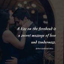 A forehead kiss a forehead kiss is a symbol of secure, protect and comfort a forehead kiss is a sign of adoration and affection between elizabeth and harrison. 50 Forehead Kiss Quotes That Will Melt Your Heart