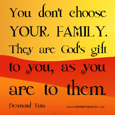 Quotes About Family You Choose 44 Quotes