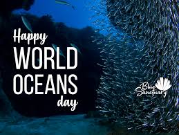 World oceans day is celebrated every year on 8th june worldwide. World Oceans Day Blue Sanctuary
