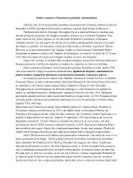 România comunistă este o denumire neoficială, folosită cu referire la perioada comunistă din istoria româniei în care țara a fost cunoscută cu denumirile oficiale de republica populară romînă / republica populară română, respectiv republica socialistă românia. Politica Externa A Romaniei In Perioada Comunista 1