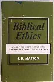 Biblical Ethics