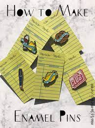 This tiny metal pin with exquisite design has become a enamel pins are not confined to the lapel of a jacket. How To Make Enamel Pins Marisa Mohi Make Enamel Pins Enamel Pins Diy Make Your Own Pins