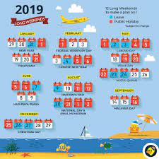 Tues 1 jan (tahun baru) ; Updated With School Holiday 12 Long Weekends For Malaysia In 2019 C Letsgoholiday My