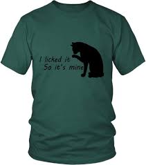 Amazon.com: I licked It So It's Mine Pussy T Shirt : Clothing, Shoes &  Jewelry