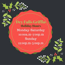 Holiday Store Hours For Dry Falls In Griffin Come Shop With Us Today Holiday Store Holiday Hours Holiday