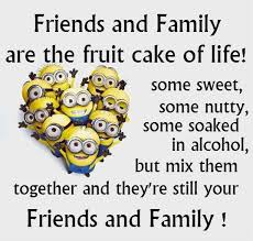 About strength, quotes about friendship, quotes about change, quotes about family, inspirational quotes about life, funny quotes about life, quotes about success, movie mary poppins quotes, messages and images via quotesideas.com. Minion Quotes On Twitter Minions Quotes Family Friend Nutty Alcohol Mix Http T Co Anur2rlbfq