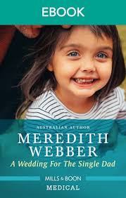 A Wedding for the Single Dad by Meredith Webber