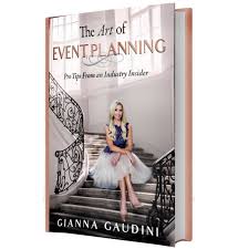 Experienced executive event producer at google, author of the art of event planning. The Art Of Event Planning Book Gianna Gaudini
