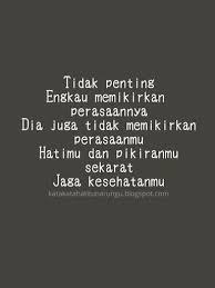 71 kata mutiara sedih dan menyentuh perasaan, luapan rasa sakit yang terpendam. 460 Ide Kata Bijak Bijak Kata Kata Kutipan Lucu