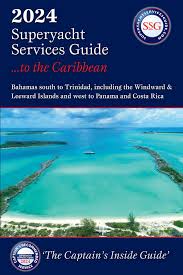 The 2024 Superyacht Services Guide to the Caribbean by The Superyacht  Services Guides