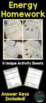 This Resource Contains 10 Unique Activity Sheets Covering A Variety Of Energy Concepts T Middle School Science Activities Science Homework Teaching 6th Grade