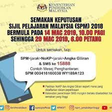 Cara semakan keputusan spm 2017 online dan sms. Persatuan Bangsa Johor Makluman Keputusan Peperiksaan Spm 2018 Bagi Calon Spm Daerah Pasir Gudang Assalamualaikum Dan Salam Sejahtera 1 Sebagaimana Kenyataan Media Oleh Yb Menteri Pendidikan Malaysia Berkaitan Penutupan Semua Sekolah