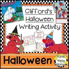 Halloween Is Almost Here And Clifford The Big Red Dog Needs A Costume What Can He Be This Halloween Writing Activities Halloween Writing Writing Activities