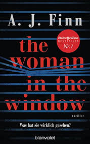 But one evening, a frenzied scream rips across the silence. Amazon Com The Woman In The Window Was Hat Sie Wirklich Gesehen Thriller Der New York Times Bestseller German Edition Ebook Finn A J Gohler Christoph Kindle Store