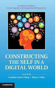 Constructing the Self in a Digital World (Learning in Doing: Social,  Cognitive and Computational Perspectives)