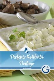 Perfekte Kohlrabi Beilage Genius Rezeptwelt Rezept Kohlrabi Beste Beilagen Einfache Gerichte