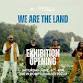 We are the Land: Exhibition Opening