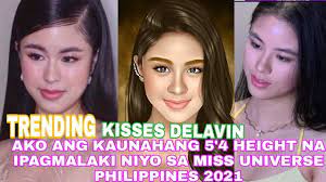 Lucky 7, where she placed second. Trending 5 4 Ang Height Ko Ipag Malaki Ninyo Sa Miss Universe Philippines 2021 Kisses Delavin Youtube