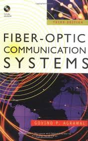 Fiber Optic Communication Systems Communication System Fiber Optic Electronic And Communication Engineering