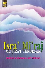 Hal tersebut terjadi tidak lain karena kurangnya masyarakat kita memahami tentang spi. Hadits Tentang Isra Miraj Bahasa Arab Nusagates