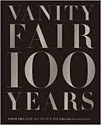 There bathroom is very gross and i told the workers and they didn't care and they said its not my problem!!!!! Vanity Fair 100 Years From The Jazz Age To Our Age Carter Graydon 9781419708633 Amazon Com Books