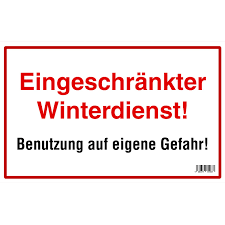 Damit sie besser durch den winter kommen. Schild Eingeschrankter Winterdienst Benutzung Auf Eigene Gefahr 25 Cm X 40 Cm Kaufen Bei Obi