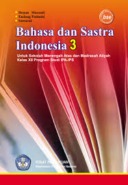 Download buku matematika kelas 5 kurikulum 20download buku tema 1 kelas 5 sd mi organ gerak hewan dan manusia kurikulum 2013 edisi revisi 2017 pdf gratis portal jember buku matematika kelas 5 kurikulum 2013 revisi gurusd buku plbj kelas 3 description 100 ciracas jakarta timur 13740 telp. Bahasa Dan Sastra Indonesia 3 Sma Kelas Xii Ktsp 2006 Buku Sekolah Elektronik Bse