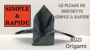 Un pliage de serviette pour le repas du réveillon ! Pliage En Serviette Simple Et Rapide Youtube