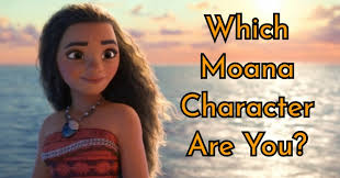 If you know, you know. Which Moana Character Are You Quizlady