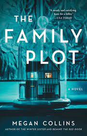 The Family Plot | Book by Megan Collins | Official Publisher Page | Simon &  Schuster