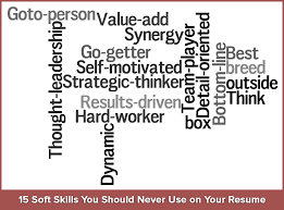 15 Soft Skills You Should Never Use On Your Resume Resumonk