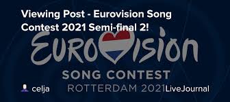 Eurovision song contest 2021 all list in various version, eurovision song contest 2021 grand final live stream song duration average 56 minutes 45 seconds. Viewing Post Eurovision Song Contest 2021 Semi Final 2