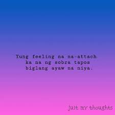 Feeling down sayings and quotes. Sakeeet Tagalog Quotes Hugot Funny Hugot Quotes Tagalog Tagalog Quotes