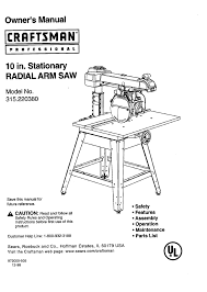 Ordered new switch acts like the old one model. Craftsman Radial Arm Saw 315 22038 Owner S Manual Pdf Download Manualslib