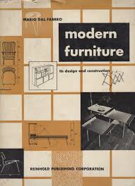 Modern Furniture By Mario Dal Fabbro Reinhold Publishing 1949 Modern Furniture Vintage Interior Design Architecture Books