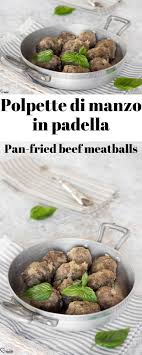Check spelling or type a new query. Polpette Di Manzo Ricetta Polpette In Padella Polpette Al Vino Morbide Ricette Polpette Pasti Italiani