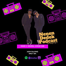 Dalam satu kenyataan pagi ini, ph menjunjung kasih dan menyambut baik kenyataan agong bahawa. Dendi Nendra Undur Diri Nenen Dedek Podcast Listen Notes