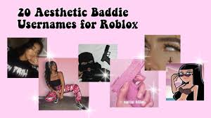 20 Aesthetic Baddie Usernames For Roblox Youtube