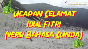 Check spelling or type a new query. Ucapan Idul Fitri Versi Bahasa Sunda Tahun 1441 H 2020 Sundapedia Com