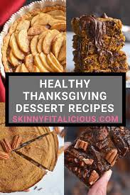 From a deliciously retro cottage cheese pie to oma's best cottage cheese cheesecake, try any of these recipes next time you've got a little extra cottage cheese to spare. Healthy Thanksgiving Dessert Recipes Skinny Fitalicious