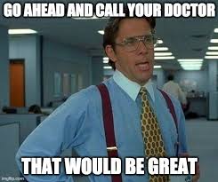 The best memes from instagram, facebook, vine, and twitter about google search memes. 17 Funny Dr Google Memes About Searching Google For Symptoms Medelita