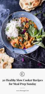 4 heart healthy slow cooker recipes. 20 Healthy Slow Cooker Recipes For Meal Prep Sunday The Everygirl