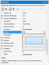 You can dock controls to the edges of your form or have them fill the control's container (either a form or a container control). Lay Out Your Form With A Tablelayoutpanel Control Visual Studio Microsoft Docs