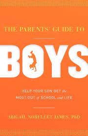 Download adrift executables for windows to start creating your own adventures. Amazon Com The Parents Guide To Boys Help Your Son Get The Most Out Of School And Life 9781936909582 James Abigail Norfleet Books