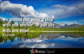 His hope became firmly anchored to an eternal rock, even our redeemer, jesus christ.14 as the chief apostle he carried the work forward faithfully and. Ship Anchor Quotes Quotesgram