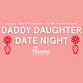 Chick-fil-A Dowlen Road Daddy Daughter Date Night