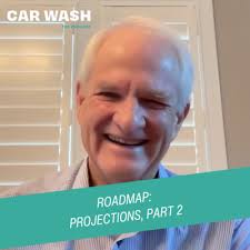 Inside PROJECTIONS: Key Strategies and Trends for Car Wash Success (Part 2)  by CAR WASH The Podcast