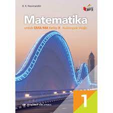 Buku Matematika 1 Sma Kelas 10 K2013 Revisi Kelompok Wajib By B K Noormandiri Lazada Indonesia