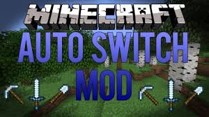 Since you talk about the mods folder, which is a forge concept, i think you need the forge version of my mod. Autoswitch Mod For Minecraft 1 17 1 1 16 5 1 15 2 1 14 4 Minecraftred